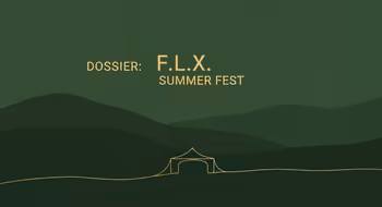 Dossier: The F.L.X. Summer Fest at The Glen
